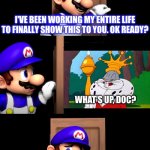 What the hell did this rabbit a king? | WHAT’S UP, DOC? | image tagged in smg4 door,smg4,memes,bugs bunny,looney tunes | made w/ Imgflip meme maker