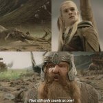 Gimli still only counts as one
