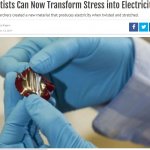 Scientists can now transform stress into electricity meme