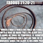 Exodus 21:20-21 meme