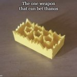 Spiked lego | The one weapon that can bet thanos | image tagged in spiked lego,cursed image,lego,funny memes | made w/ Imgflip meme maker
