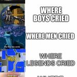 ultimate fancy pooh | WHERE GIRLS CRIED; WHERE BOYS CRIED; WHERE MEN CRIED; WHERE LEGENDS CRIED; WHERE GODS CRIED | image tagged in titanic,super smash bros,my time has come,among us,henry stickmin | made w/ Imgflip meme maker