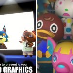 hd | NEW HD GRAPHICS | image tagged in animal crossing the suprise | made w/ Imgflip meme maker