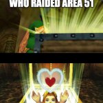 Link opening chest | THE LONELY GUY WHO RAIDED AREA 51; MINECRAFT 2 | image tagged in link opening chest | made w/ Imgflip meme maker