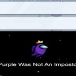 Among Us Purple Was not The Imposter