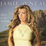 Jamie O’Neal There is no Arizona