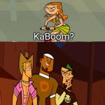 Kaboom (Total Drama Edition) meme