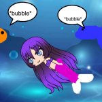 mermaid | *bubble*; *bubble* | image tagged in water | made w/ Imgflip meme maker