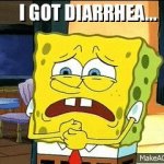 Spongebob Diarrhea