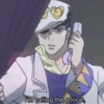 Jotaro Calls the police