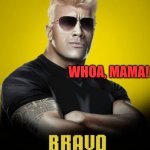 Johnny bravo | WHOA, MAMA! | image tagged in johnny bravo | made w/ Imgflip meme maker