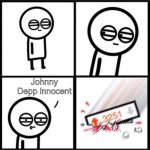 3251 | Johnny Depp innocent | image tagged in 3251 | made w/ Imgflip meme maker