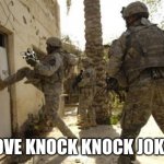 Knock Knock  | I LOVE KNOCK KNOCK JOKES! | image tagged in knock knock | made w/ Imgflip meme maker