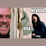 the shining axe | NEVADA; USA | image tagged in the shining axe,usa,nevada | made w/ Imgflip meme maker