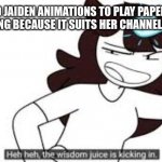 DIS IS TRU COMMENT IF U AGREE | WE NEED JAIDEN ANIMATIONS TO PLAY PAPER MARIO ORIGAMI KING BECAUSE IT SUITS HER CHANNEL MASSIVELY | image tagged in wisdom juice,mario,jaiden animations | made w/ Imgflip meme maker