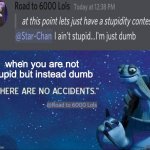 Oogway | when you are not stupid but instead dumb | image tagged in oogway | made w/ Imgflip meme maker