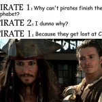 Pirates of the Caribbean Lost At C Joke meme