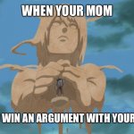 Gaara protected by his mom | WHEN YOUR MOM; HELPS YOU WIN AN ARGUMENT WITH YOUR SIBLINGS | image tagged in gaara protected by his mom | made w/ Imgflip meme maker