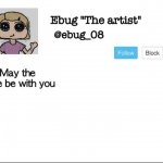 ebug "the artist" announcement meme