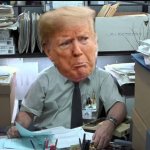 TRUMP AS MILTON "I WAS TOLD THERE WOULD BE..." OFFICE SPACE