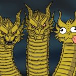 King Ghidorah (Slightly better) meme