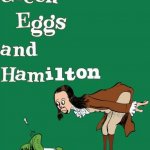 Green Eggs and Hamilton meme