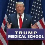 Trump Medical School