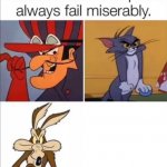 Characters whose plans always fail miserably