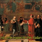 Italian inquisition meme