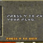 Press Y to pull your plug