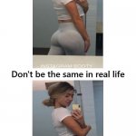 Women's Butts In Pictures Are Not The Same In Real Life