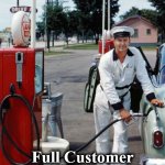 fullservice | Do You Remember? Full Customer Service! | image tagged in fullservice | made w/ Imgflip meme maker