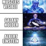 whomst'd've'ly'yaint'nt'ed'ies's'y'es | GOOFY BRAIN; HOMER BRAIN; SMALL BRAIN; BRAIN WITH DOTS; BRAIN WITH MORE DOTS; BRIGHT BRAIN; BRAIN THAT SHOOTS LASERS; BRAIN WITH A WAVE; EXPLOSION IN THE MIND; GALAXY HOLDER; MUSCLES VISIBLE; ALBERT EINSTEIN; MULTITASKING; MAN IN SPACE; 42 BRAIN; LINES EVERYWHERE; BRIGHT; EYE IN THE SKY | image tagged in whomst final form | made w/ Imgflip meme maker