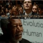 100% brain
