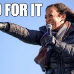 Kamala Harris Go For It meme