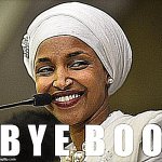 Ilhan Omar Bye Boo sharpened x2