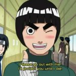 Rock Lee please go out with me