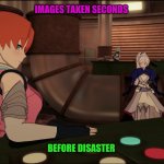 RWBY volume 8 Nora Weiss | IMAGES TAKEN SECONDS; BEFORE DISASTER | image tagged in rwby volume 8 nora weiss | made w/ Imgflip meme maker