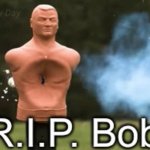 RIP Bob