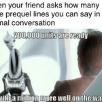 200000 units are ready meme
