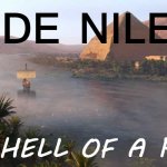 De Nile is a hell of a river