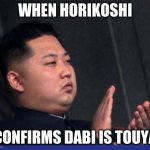 great job, we all knew | WHEN HORIKOSHI; CONFIRMS DABI IS TOUYA | image tagged in bravo | made w/ Imgflip meme maker