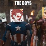 boys | THE BOYS | image tagged in avengers assemble,memes | made w/ Imgflip meme maker