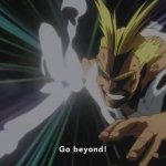 All Might Go beyond! PLUS ULTRA!