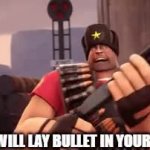 Heavy will lay bullet in your mouth meme