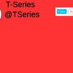 T-series announcement meme