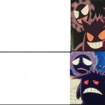Disappointed Gastly, Haunter, and Gengar