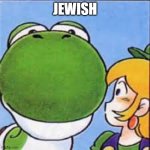 Big Nose Yoshi | JEWISH | image tagged in big nose yoshi,memes,funny,yoshi,meme,nose | made w/ Imgflip meme maker