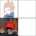 tom sleep or scream meme