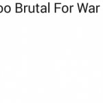 Weapons too brutal for war